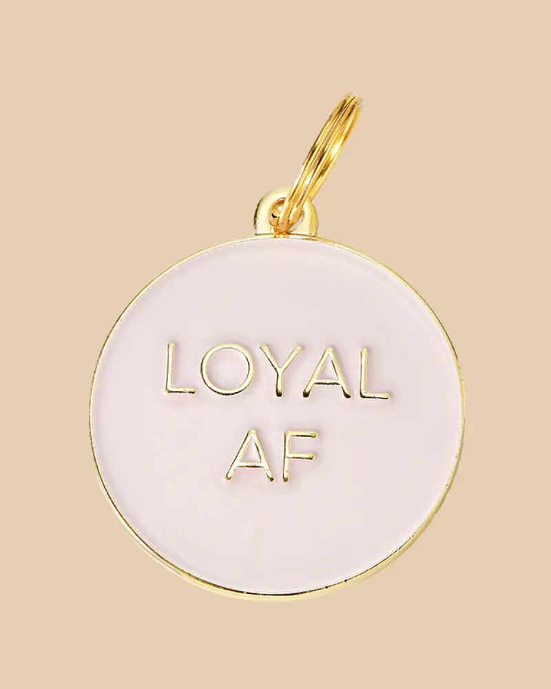 Loyal Af Id Tag (Custom/Drop-Ship) 3