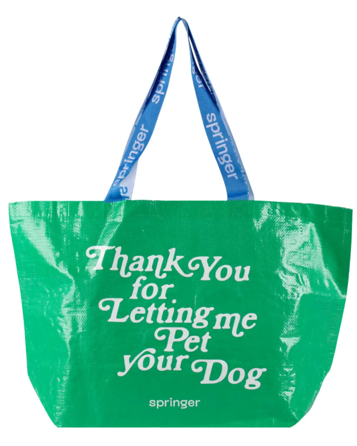 Thank You For Letting Me Pet Your Dog Tote 1