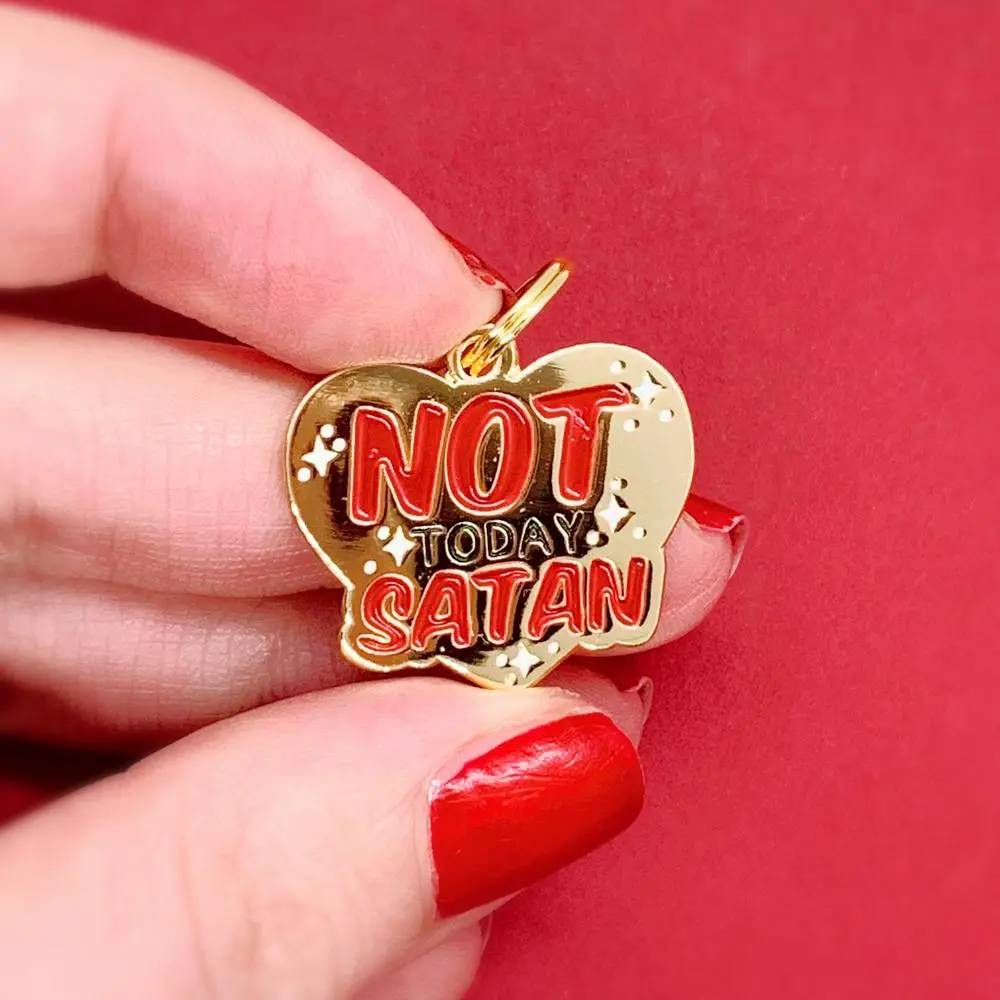 Not Today Satan Pet Charm (Final Sale) 1