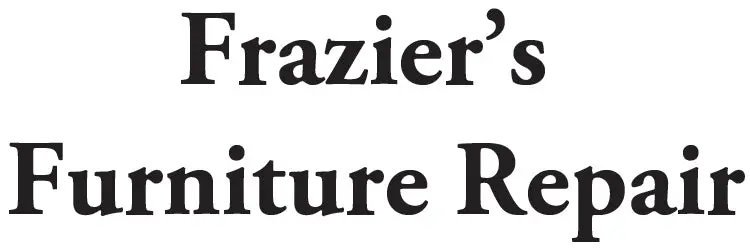 Frazier Furniture Repair 1