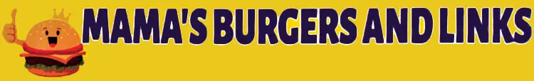 Mama's Burgers And Links 1